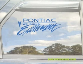 Pontiac We Build Excitement Vinyl Decal Your Color Choice Sticker Trans Am Fiero