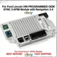 New：For Ford Lincoln VIN PROGRAMMED OEM SYNC 3 APIM Module with Navigation 3.4