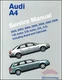 A4 AUDI MANUAL SERVICE REPAIR SHOP BENTLEY BOOK B6 B7 2002 2008 2005 2007 2006