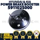 GENUINE OEM Hyundai Kia Power Brake Booster 591102S000 Tuscon Sportage 2010-2016