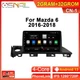 Android Video Player For Mazda 6 Atenza 2016-2018 Car AutoRadio Carplay GPS Navi