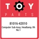 81016-42010 Toyota Computer sub-assy, headlamp, rh no.1 8101642010, New Genuine