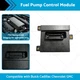 Fuel Pump Control Module Suitable for Cadillac Chevrolet Buick GMC 20877116