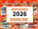 Matchbox 2026 Mainline - U PICK updated with Mix 6